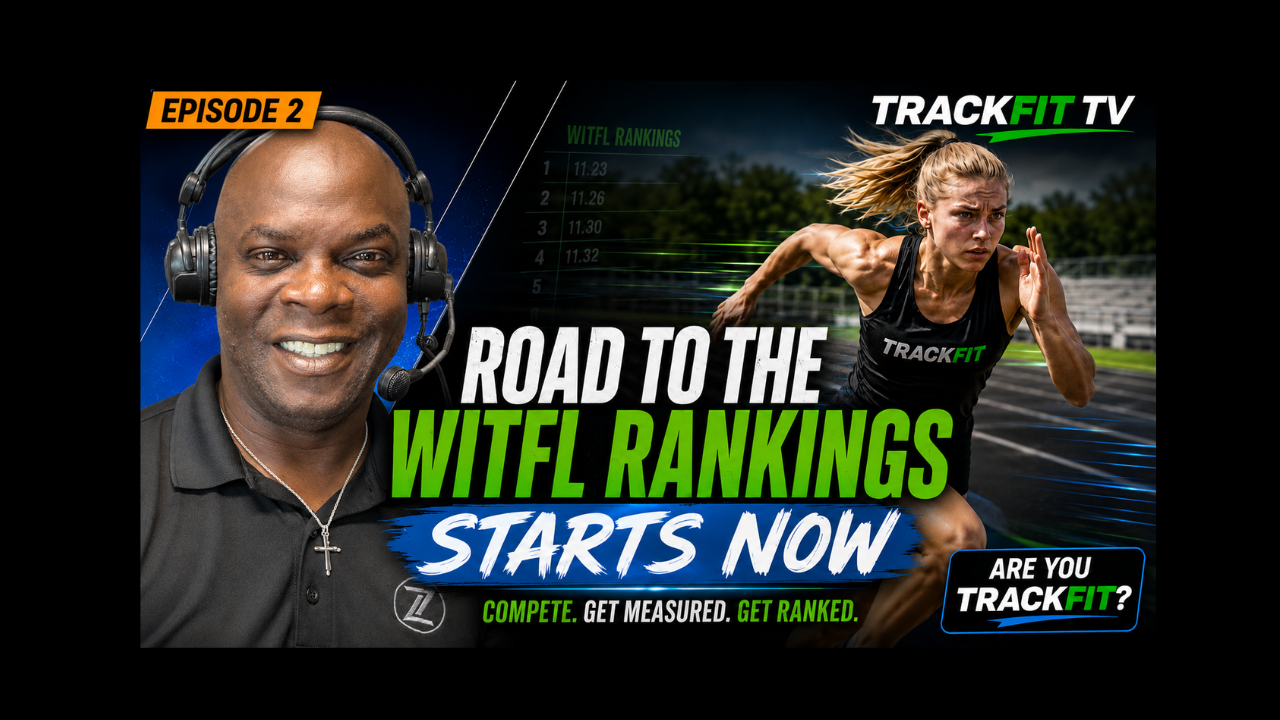 Are You TrackFIT? The Road to the WITFL Rankings Starts Now