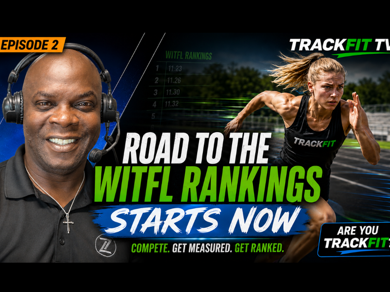 Are You TrackFIT? The Road to the WITFL Rankings Starts Now